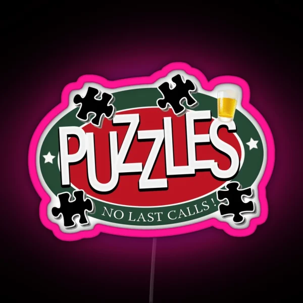 PUZZLES BAR NO LAST CALLS RGB Neon Sign