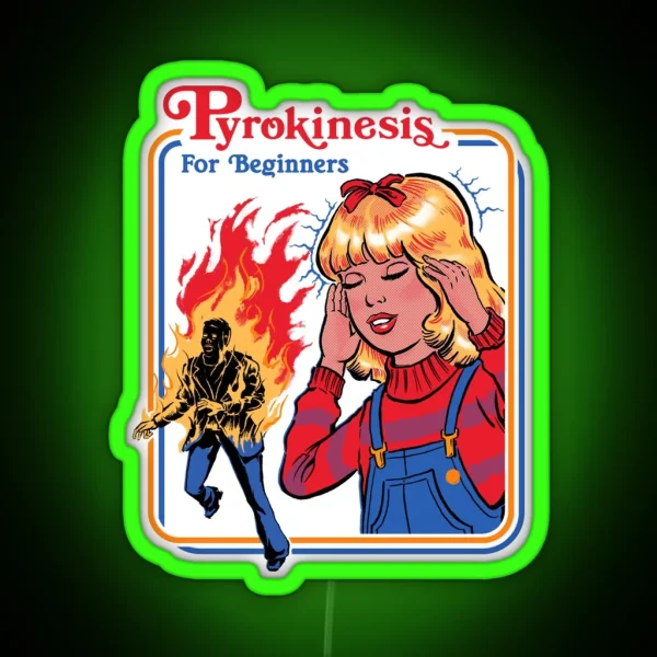 Pyrokinesis For Beginners RGB Neon Sign