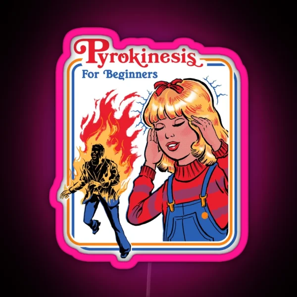 Pyrokinesis For Beginners RGB Neon Sign