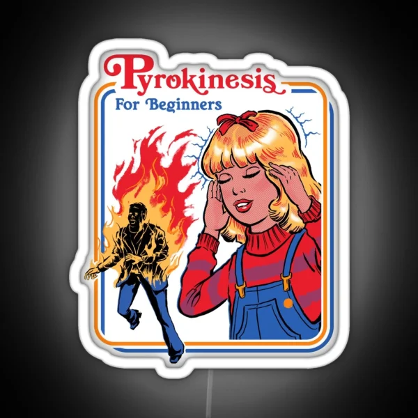 Pyrokinesis For Beginners RGB Neon Sign
