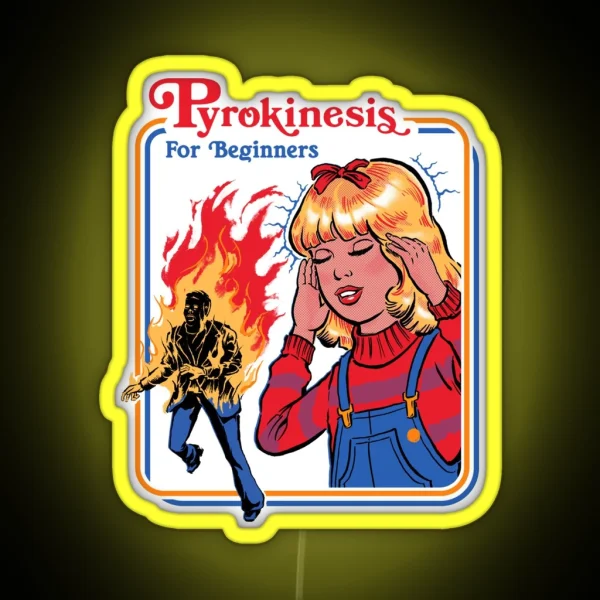 Pyrokinesis For Beginners RGB Neon Sign