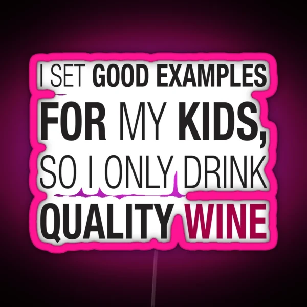 Quality Wine RGB Neon Sign