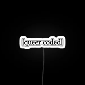 Queer Coded RGB Neon Sign