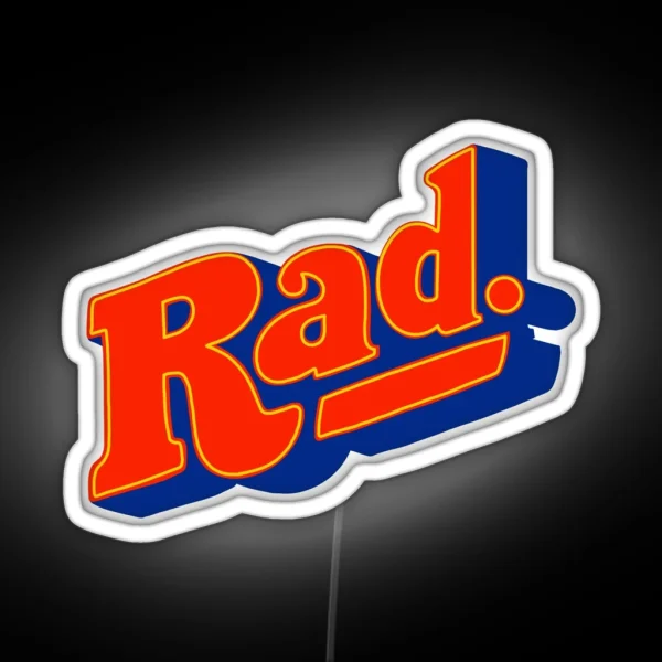 Rad Like The 80 S RGB Neon Sign