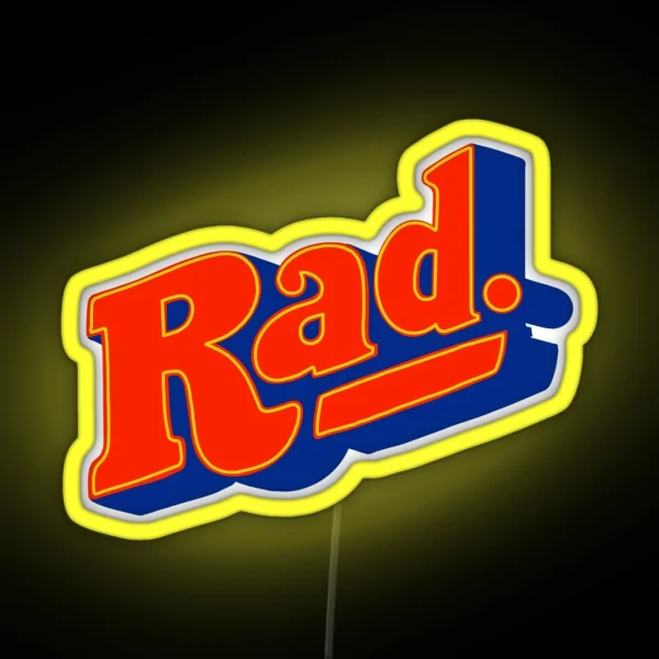 Rad Like The 80 S RGB Neon Sign