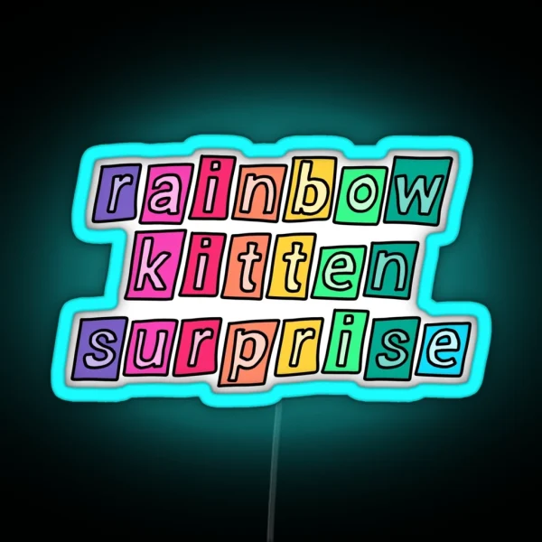 Rainbow Kitten Surprise RGB Neon Sign