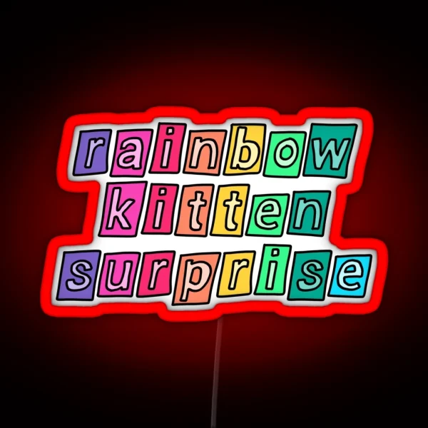 Rainbow Kitten Surprise RGB Neon Sign