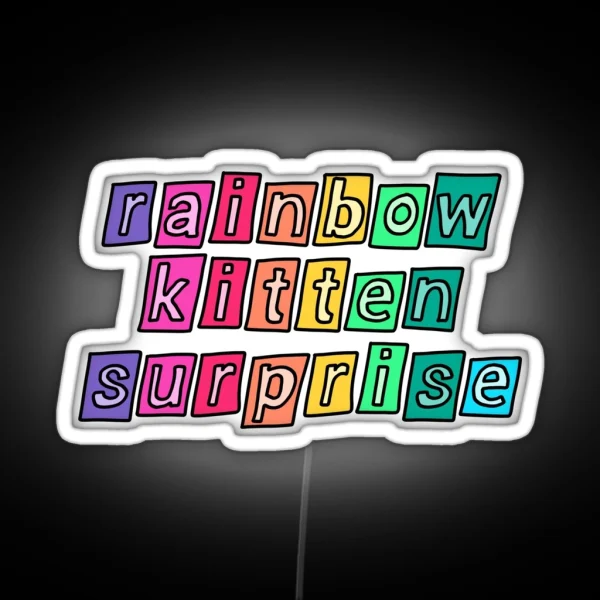 Rainbow Kitten Surprise RGB Neon Sign