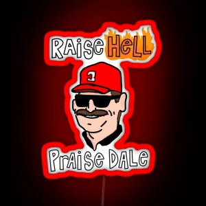 Raise Hell Praise Dale RGB Neon Sign