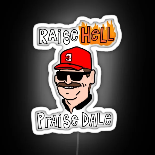 Raise Hell Praise Dale RGB Neon Sign