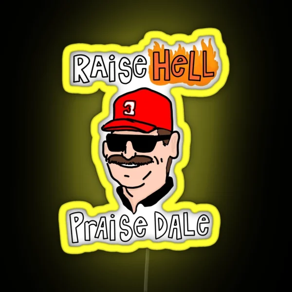 Raise Hell Praise Dale RGB Neon Sign
