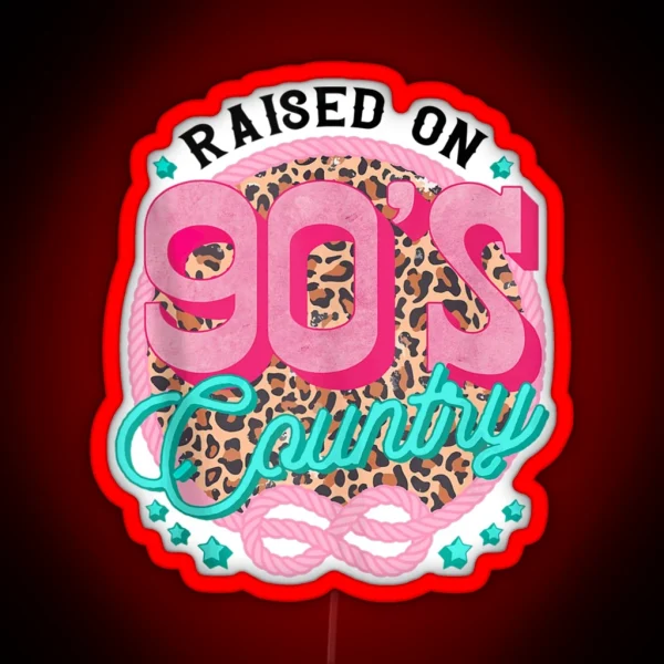 Raised On 90 S Country Vintage Cow Look Tank Top RGB Neon Sign