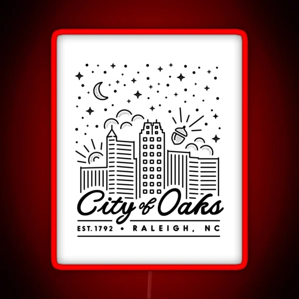 Raleigh City Of Oaks Merchandise RGB Neon Sign