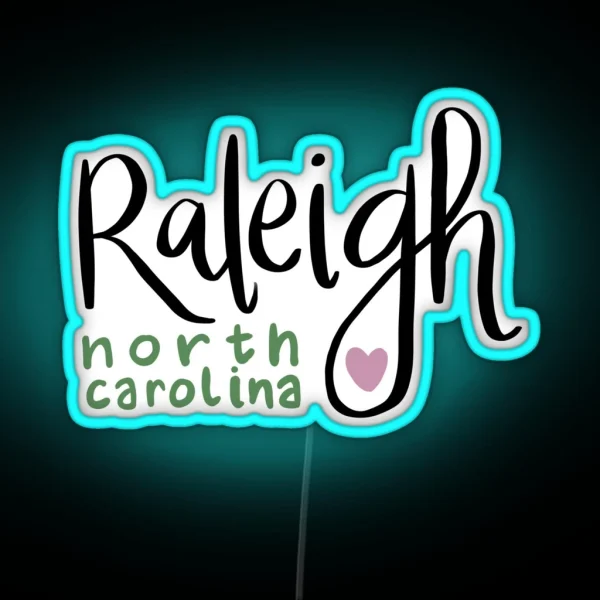 Raleigh N C RGB Neon Sign
