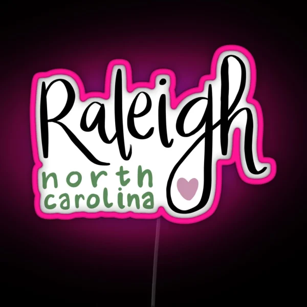 Raleigh N C RGB Neon Sign
