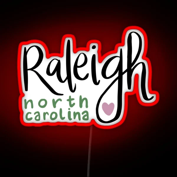 Raleigh N C RGB Neon Sign