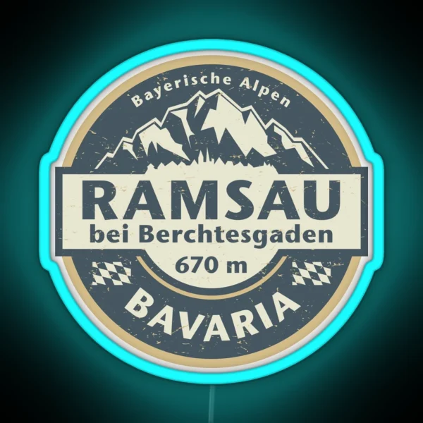 Ramsau Bei Berchtesgaden Bavaria Germany RGB Neon Sign