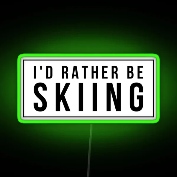 Rather Be Skiing RGB Neon Sign