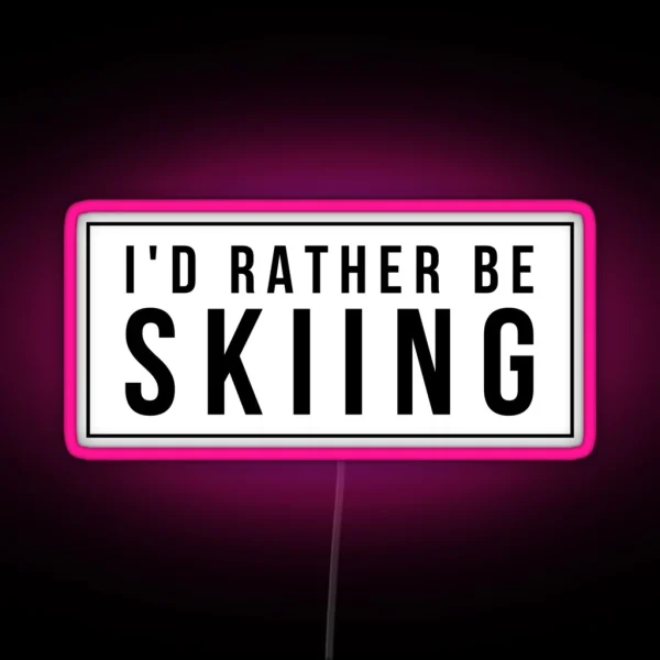 Rather Be Skiing RGB Neon Sign