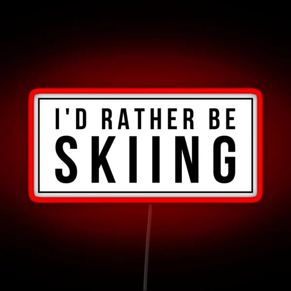 Rather Be Skiing RGB Neon Sign