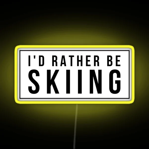 Rather Be Skiing RGB Neon Sign