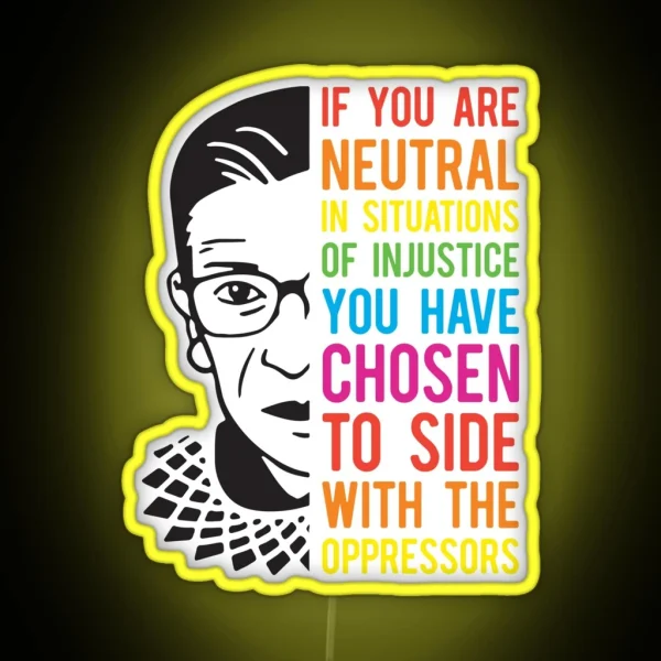 RBG Ruth Bader Ginsburg Quote RGB Neon Sign