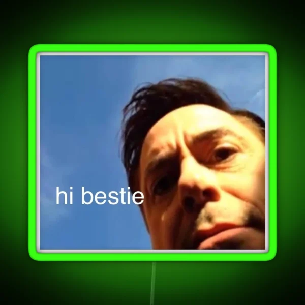RDJ Hi Bestie RGB Neon Sign