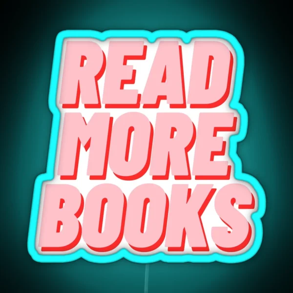 READ MORE BOOKS RGB Neon Sign