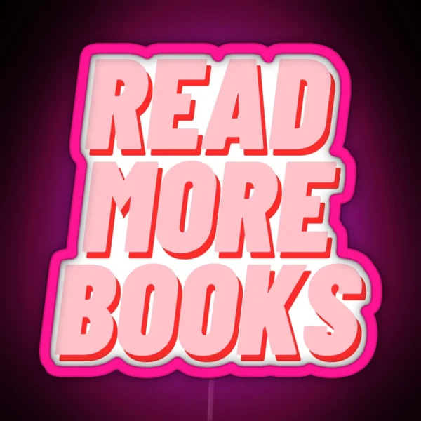 READ MORE BOOKS RGB Neon Sign