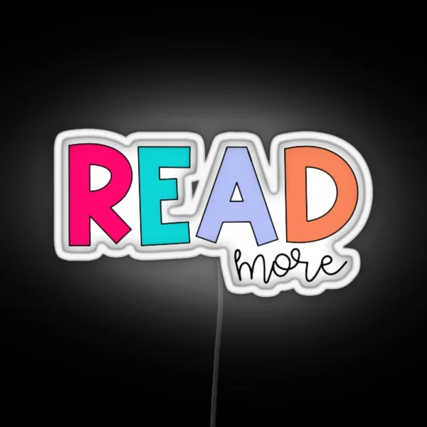 READ MORE RGB Neon Sign