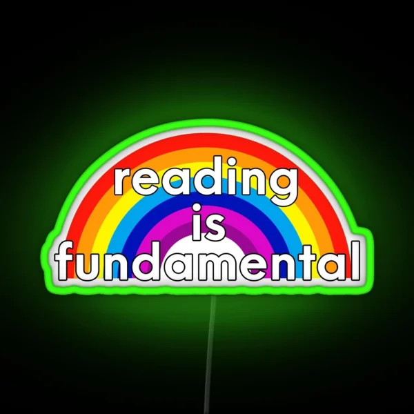 Reading Is Fundamental RGB Neon Sign