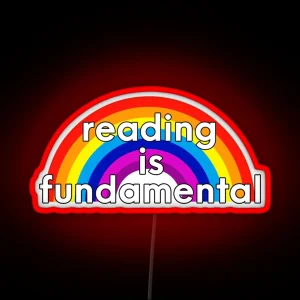 Reading Is Fundamental RGB Neon Sign