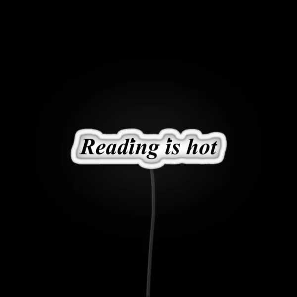 Reading Is Hot RGB Neon Sign