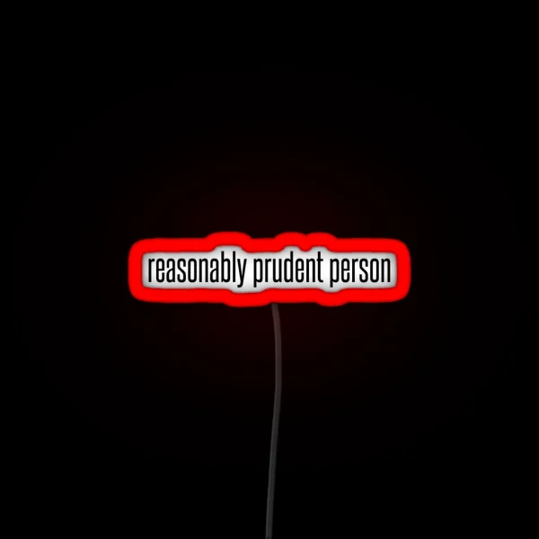 Reasonably Prudent Person RGB Neon Sign