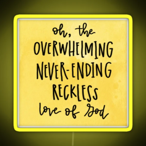 Reckless Love Yellow RGB Neon Sign