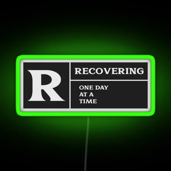 Recovering One Day At A Time RGB Neon Sign