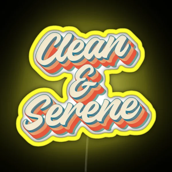 Recovery Gift AA NA Clean And Serene RGB Neon Sign