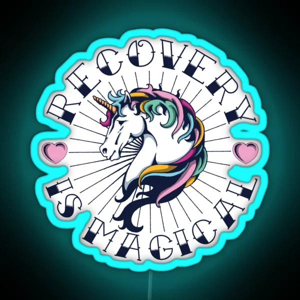 Recovery Is Magical Tattoo Unicorn NA AA Sobriety RGB Neon Sign