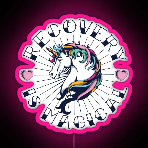 Recovery Is Magical Tattoo Unicorn NA AA Sobriety RGB Neon Sign