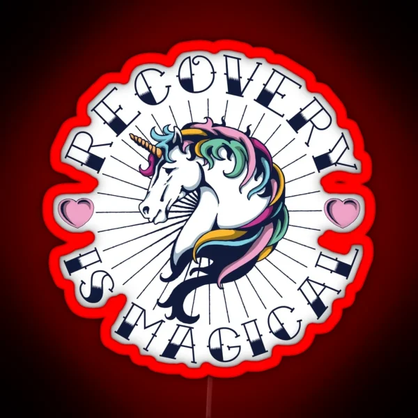 Recovery Is Magical Tattoo Unicorn NA AA Sobriety RGB Neon Sign