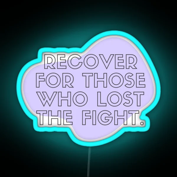 Recovery RGB Neon Sign