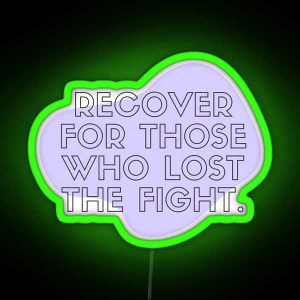 Recovery RGB Neon Sign