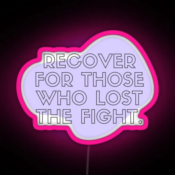 Recovery RGB Neon Sign