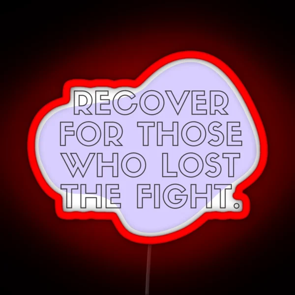 Recovery RGB Neon Sign
