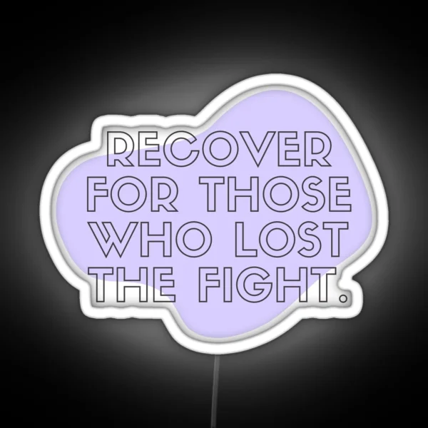 Recovery RGB Neon Sign