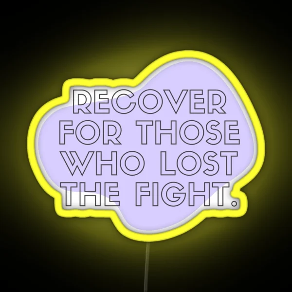 Recovery RGB Neon Sign