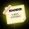 Vibrant Attendance Reminder Sign with Bright RGB Neon Lettering Display