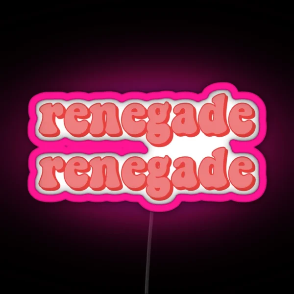 Renegade Tik Tok Song RGB Neon Sign