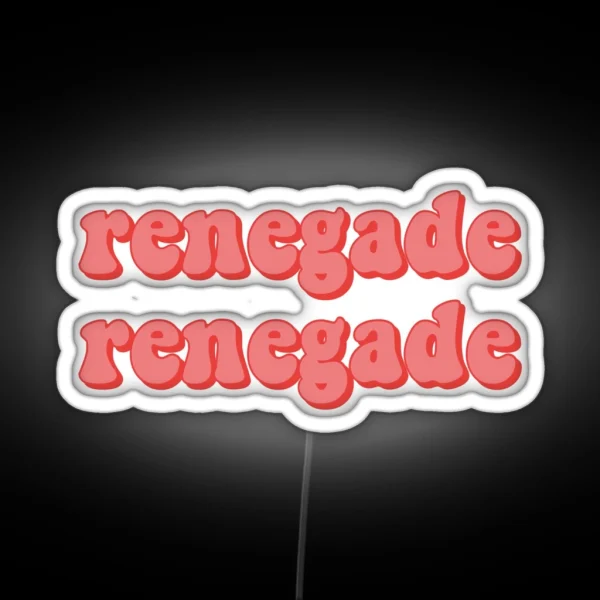 Renegade Tik Tok Song RGB Neon Sign