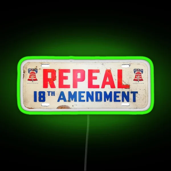 Repeal The 18th RGB Neon Sign